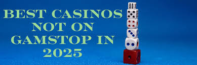 Exploring Casinos Not Blocked by GamStop The Complete Guide Exploring Casinos Not Blocked by GamStop The Complete Guide