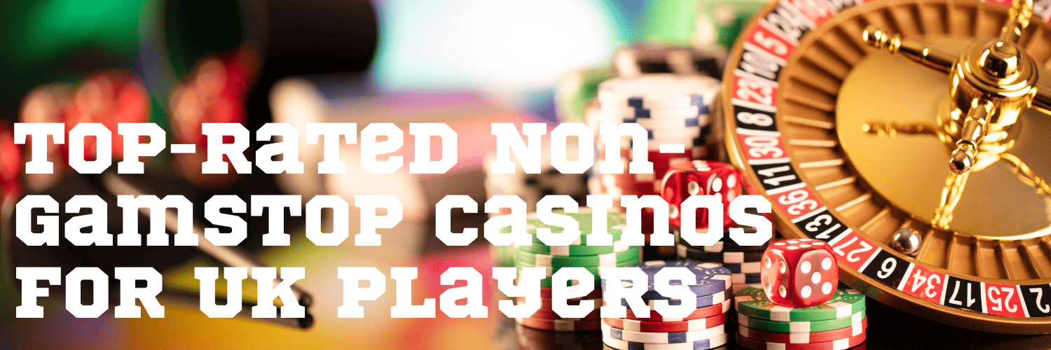 Exploring Casinos Not on Gamstop UK Your Guide to Alternative Gambling Options 1721793504