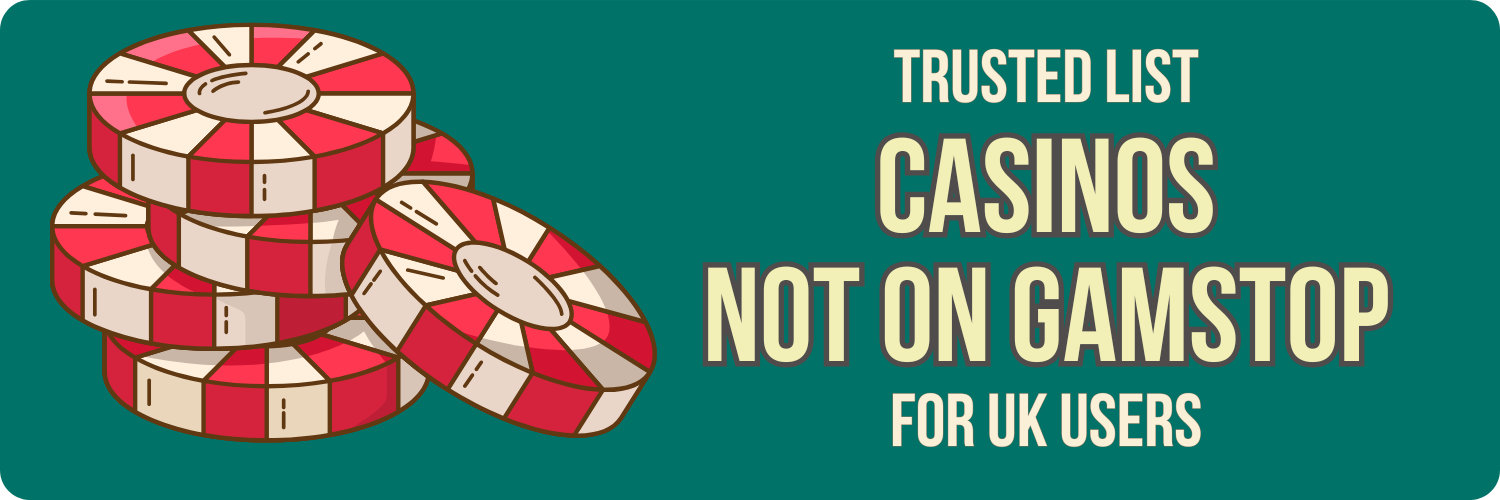 Gambling Sites Not With GamStop The Ultimate Guide Gambling Sites Not With GamStop The Ultimate Guide