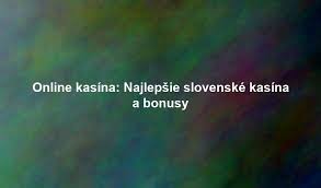 Online Kasína na Slovensku Všetko, čo potrebujete vedieť 2011976223