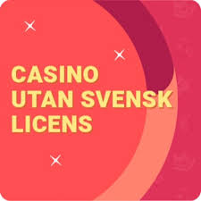 Casino utan Svensk Licens â En Komplett Guide Casino utan Svensk Licens â En Komplett Guide